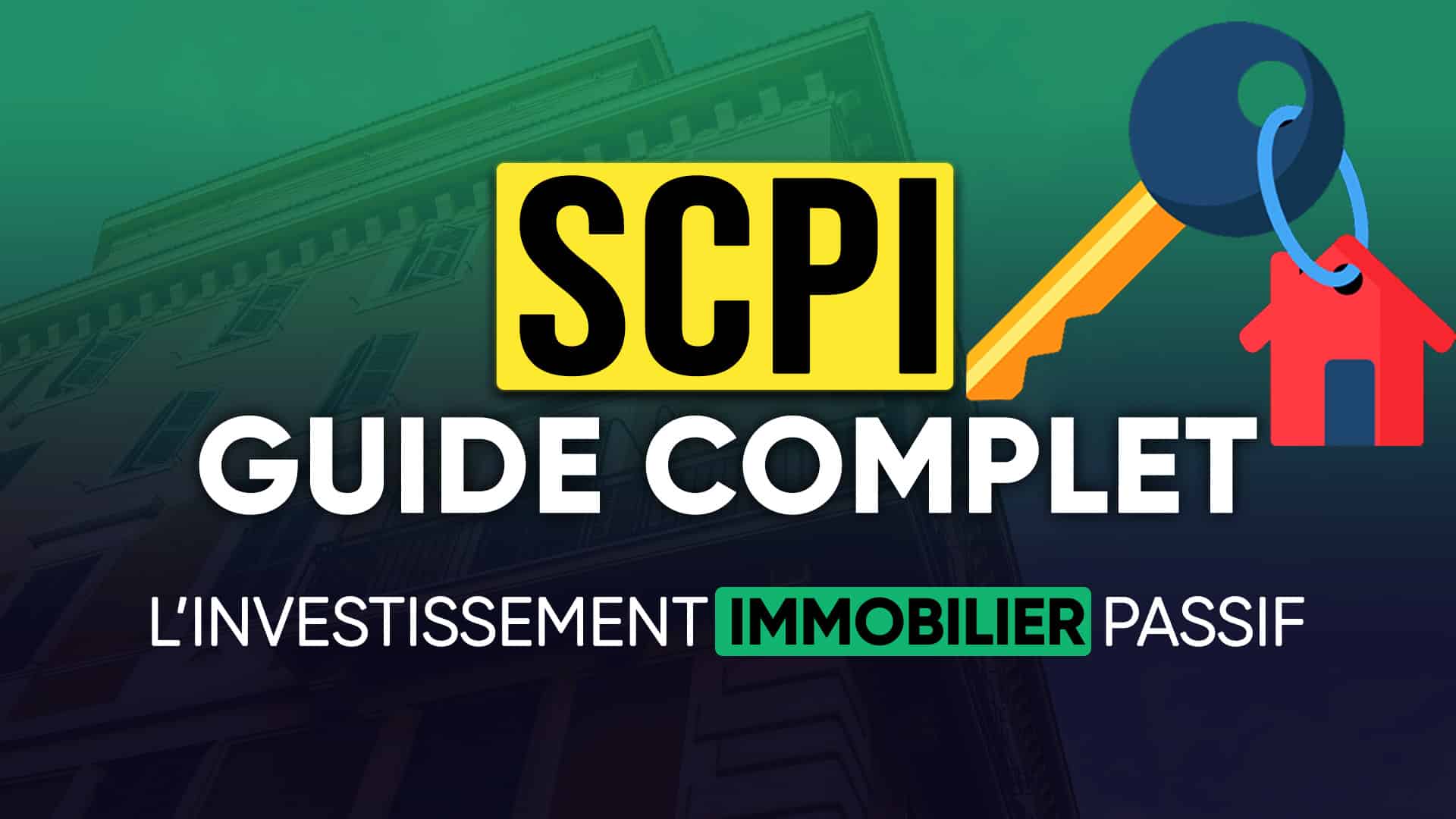 Guide Débutant SCPI investissement