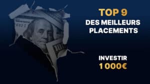 Comment investir 1000 euros : les 9 meilleurs placements