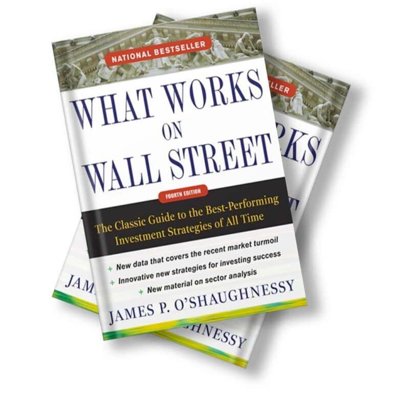 What Works on wall street - James O'Shaughnessy