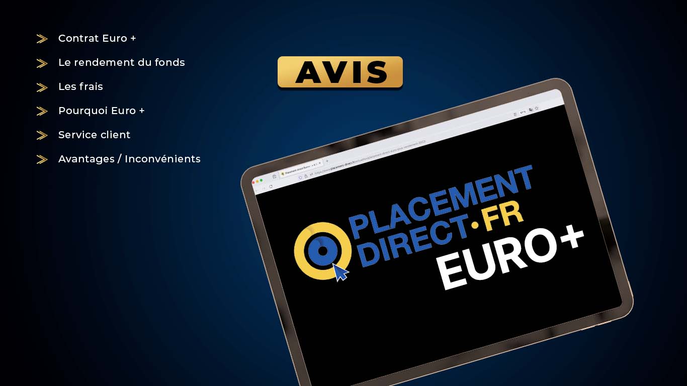 Avis Placementdirect Euro +, que vaut cette assurancevie